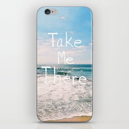 Take Me There... iPhone Skin