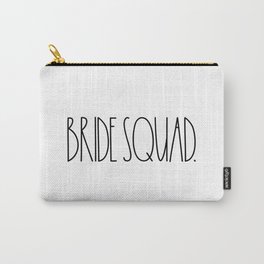 Unn Dunn Bride Squad. Carry-All Pouch
