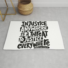Injustice anywhere is a threat to justice everywhere Area & Throw Rug