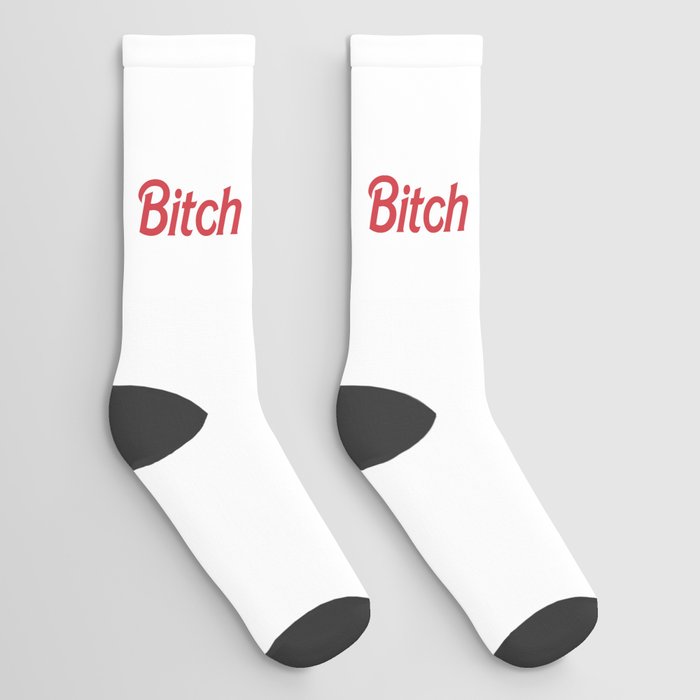 Bitch Funny Offensive Quote Socks