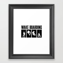 Wakeboard Wake Boarding Wakeboarding Wakeboarder Framed Art Print