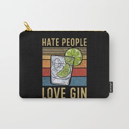 Gin Saying Gin Gifts Carry-All Pouch