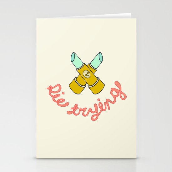 DIE TRYING Stationery Cards
