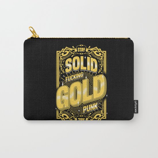 Stay Solid Gold Carry-All Pouch