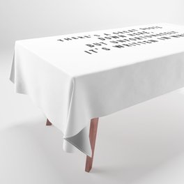 funny deep quote  Tablecloth