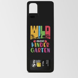 Wild About Kindergarten Android Card Case