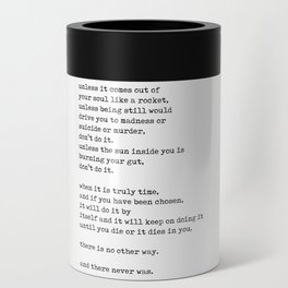 It will do it by itself - Charles Bukowski Poem - Literature - Typewriter Print Can Cooler