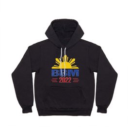BBM 2022 Philippines Flag Choice Pinoy Hoody