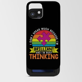 Busy Thinking Autism Awareness Quote iPhone Card Case