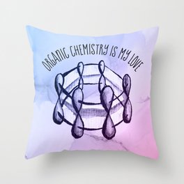 Organic Chemistry Is My Love Watercolor Benzene Molecule Throw Pillow