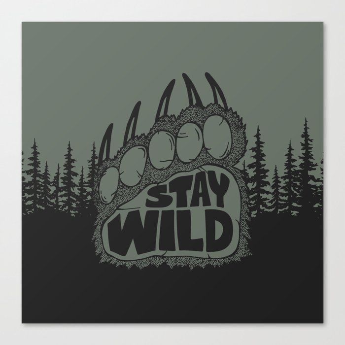 Stay Wild Bear Paw (Green) Canvas Print