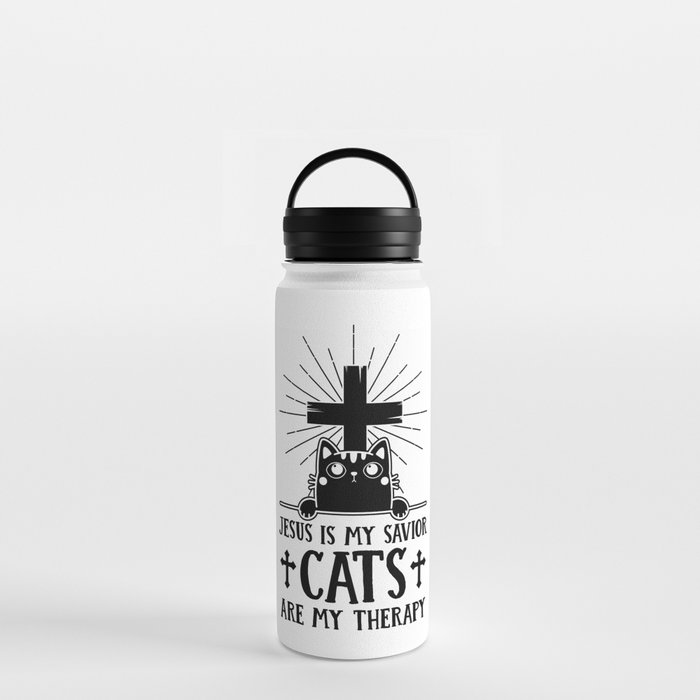 Jesus Is My Savior Cats Are My Therapy Water Bottle