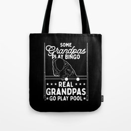 Grandpas Play Pool Tote Bag