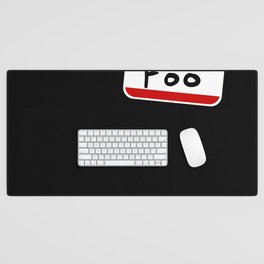 Hello My Name Is Foo Name Tag Desk Mat