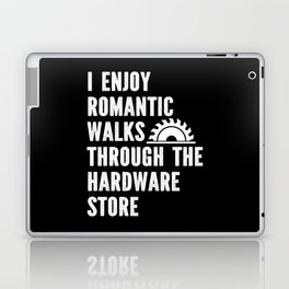 Funny Romantic Walks Through Hardware Store Laptop Skin