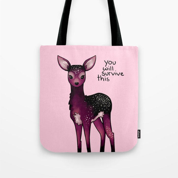 "You Will Survive This" Galaxy Sparkle Fawn Tote Bag