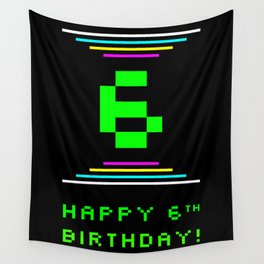 [ Thumbnail: 6th Birthday - Nerdy Geeky Pixelated 8-Bit Computing Graphics Inspired Look Wall Tapestry ]