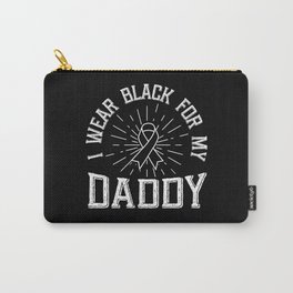 I Wear Black For My Daddy Melanoma Awareness Carry-All Pouch