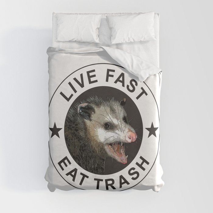 Live Fast Eat Trash - Possum Duvet Cover