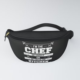 I'm The Chef Get Over It Or Get Outta Kitchen Fanny Pack