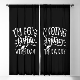 I'm Going Fishing With Daddy Cute Kids Hobby Blackout Curtain