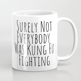 Funny Sayings Coffee Mugs To Match Your Personal Style Society6