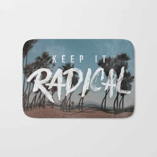 Keep it Radical Bath Mat