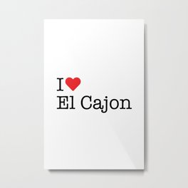 I Heart El Cajon, CA Metal Print | Red, Love, Graphicdesign, California, Heart, Typewriter, Elcajon, Iloveelcajon, Ca, White 