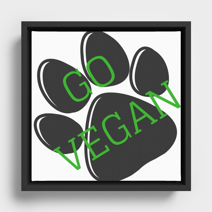 Hazte vegano | Go vegan Framed Canvas