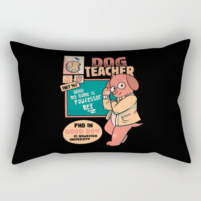 Pawfessor Teacher Dog Professor School I Love My Teacher by Tobe Fonseca Rectangular Pillow