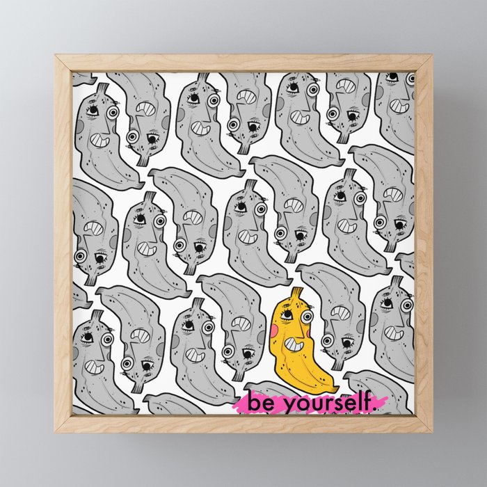 Be your silly self Framed Mini Art Print