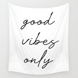 good vibes only Wall Tapestry