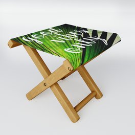 Good Vibes Only Tropical Palm Folding Stool