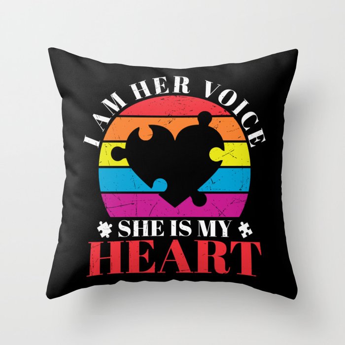 I Am Her Voice He Is My Heart Autism Throw Pillow