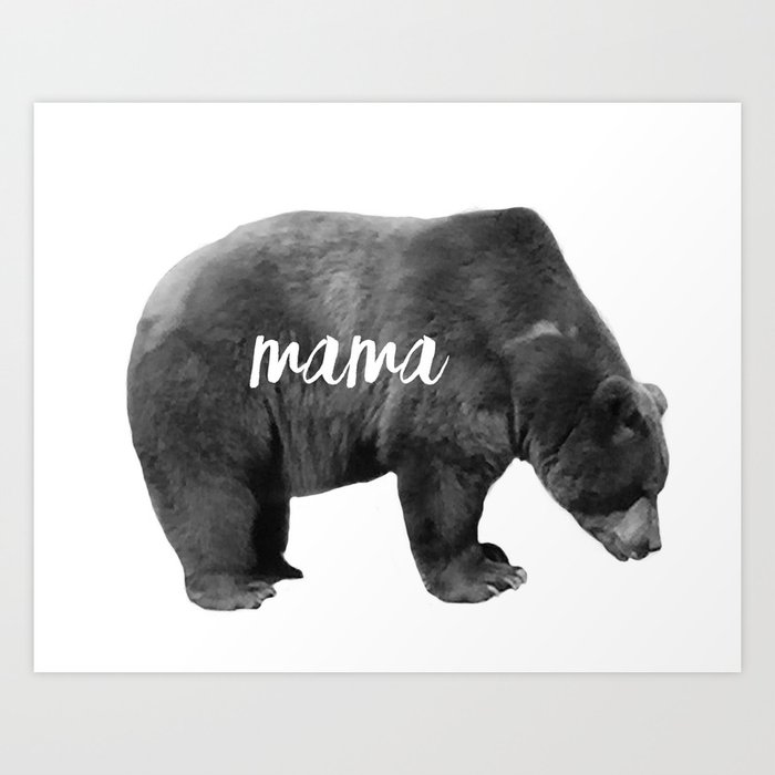 mama bear Art Print