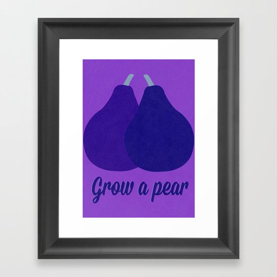 Grow a Pear Framed Art Print