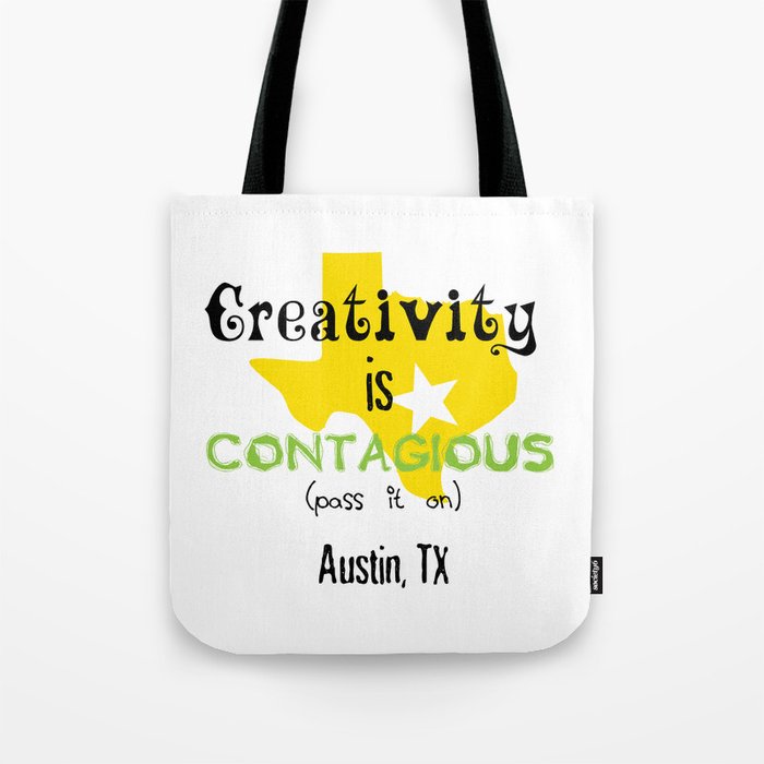 Creativity is contagious Tote Bag