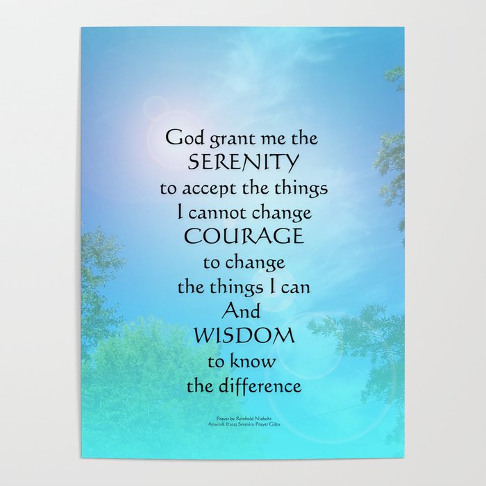 Serenity Prayer September Sky Poster By Peace Gifts Society6 The serenity prayer is a prayer written by the american theologian reinhold niebuhr. serenity prayer september sky poster by peace gifts