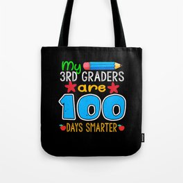 Days Of School 100th Day 100 Teacher 3rd Grader Tote Bag