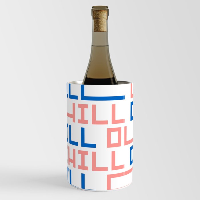 Chill out Wine Chiller