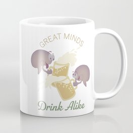 Great Minds Drink Alike Coffee Mug