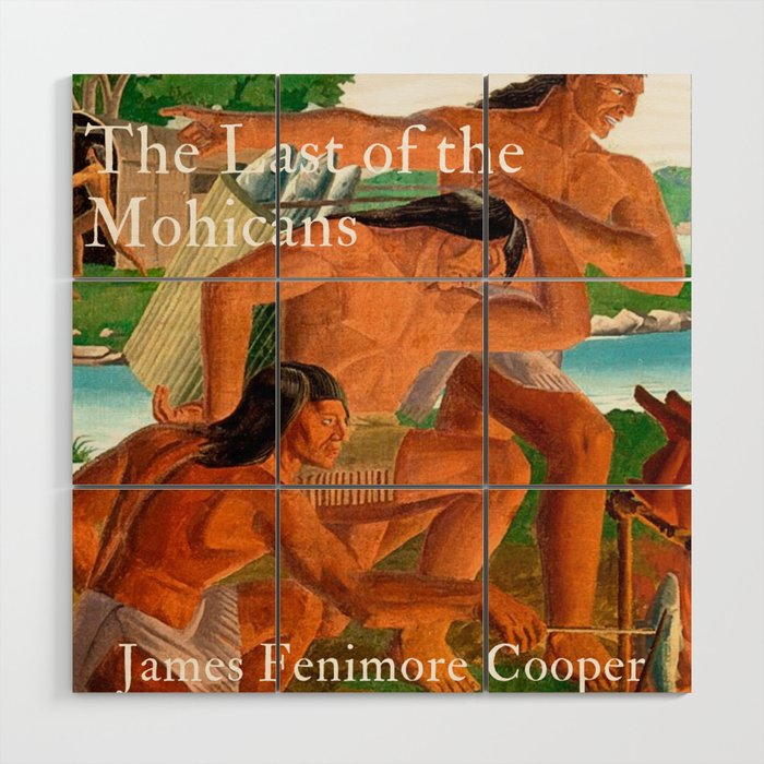 The Last of the Mohicans novel book jacket by James Fenimore Cooper by 'Lil Beethoven Publishing for office, writers room, bar, dining room, living room, bedroom wall decor Wood Wall Art