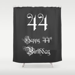 [ Thumbnail: Happy 44th Birthday - Fancy, Ornate, Intricate Look Shower Curtain ]