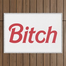 Bitch Funny Offensive Quote Outdoor Rug