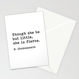 Though She Be But Little She Is Fierce, William Shakespeare Quote Stationery Card