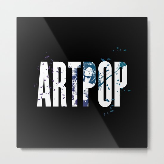 ARTPOP Metal Print