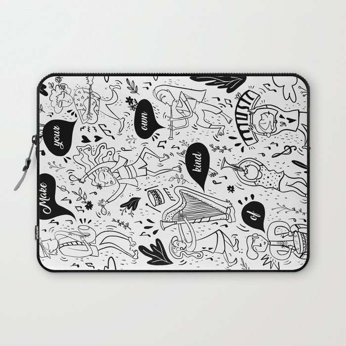 Make your own kind of music Laptop Sleeve