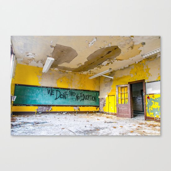 We Don't Need No Education Canvas Print