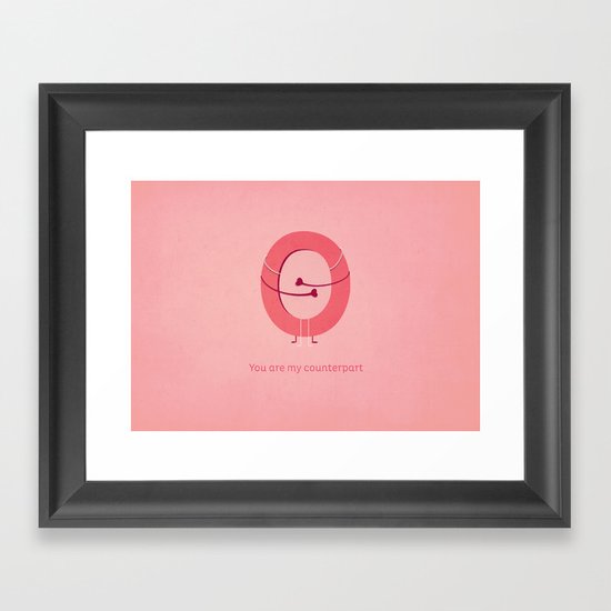 You are my counterpart Framed Art Print