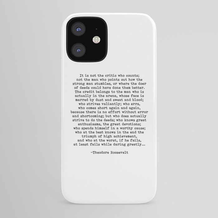 Man In The Arena Theodore Roosevelt Quote Iphone Case By Theartshed Society6